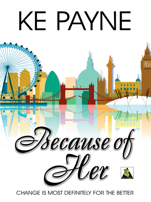 Title details for Because of Her by K. E. Payne - Available
